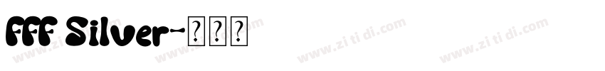 FFF Silver字体转换